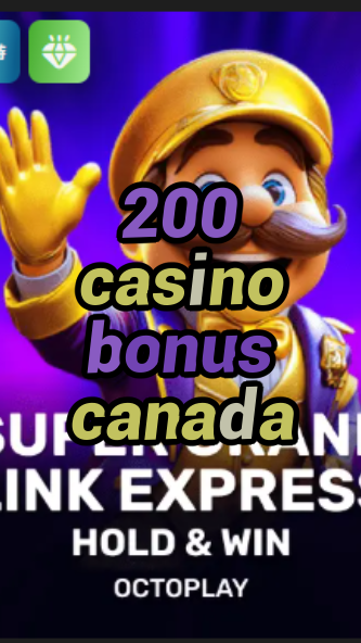 200 casino bonus canada-w4cy2mdjlx2bf.com